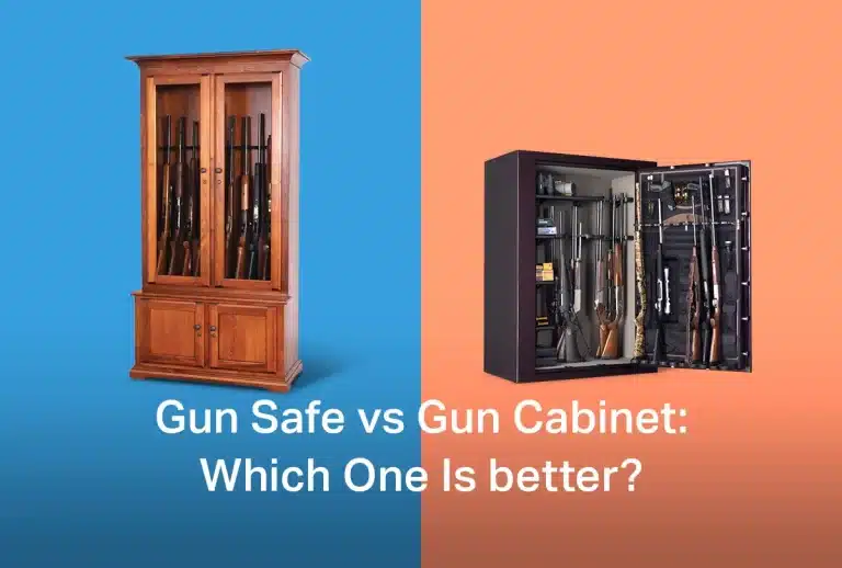 Gun Safe vs Gun Cabinet: Which One Is Better?